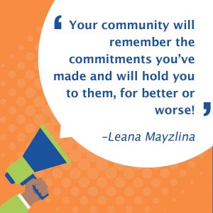 Digital inclusion quote: Your community will remember the commitments you’ve made and will hold you to them, for better or worse!